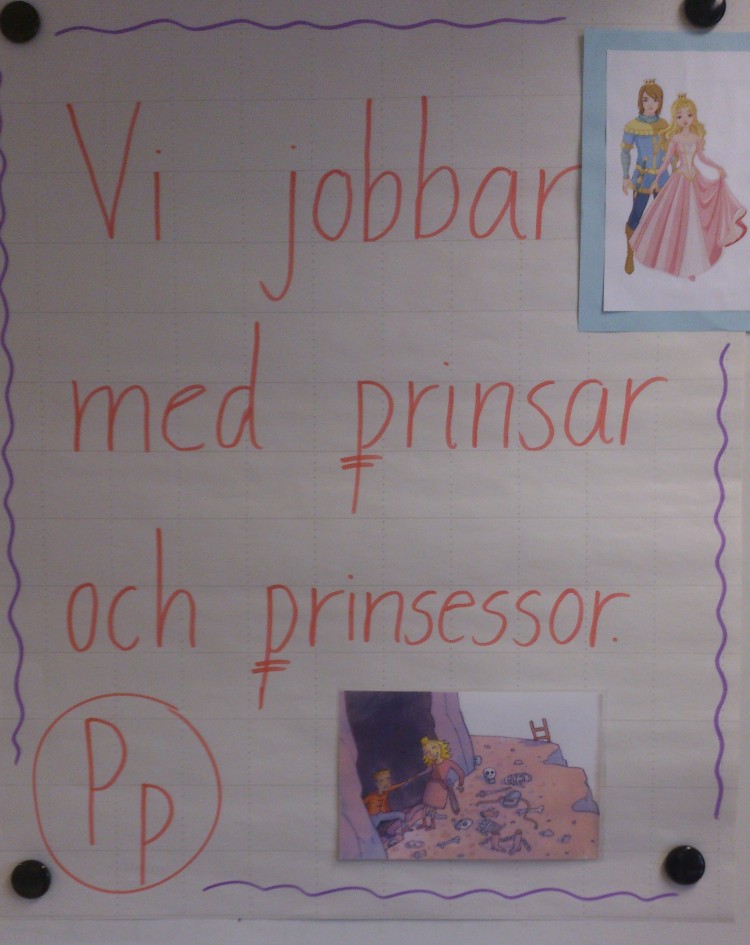 Texten "Vi jobbar med prinsar och prinsessor".