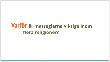 Skylt med frågan varför är matreglerna viktiga inom flera religioner?