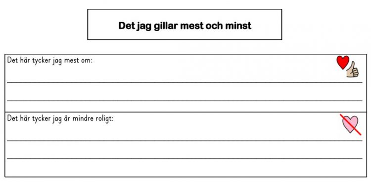 Tabell där man kan fylla i det man gillar mest och minst.