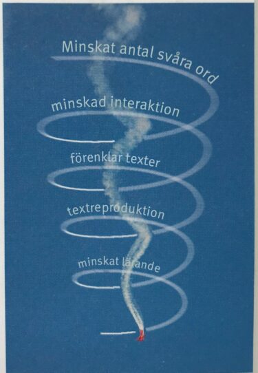 En bild på en nedåtgående spiral med minskat antal svåra ord, minskad interaktion osv. som leder till minskat lärande