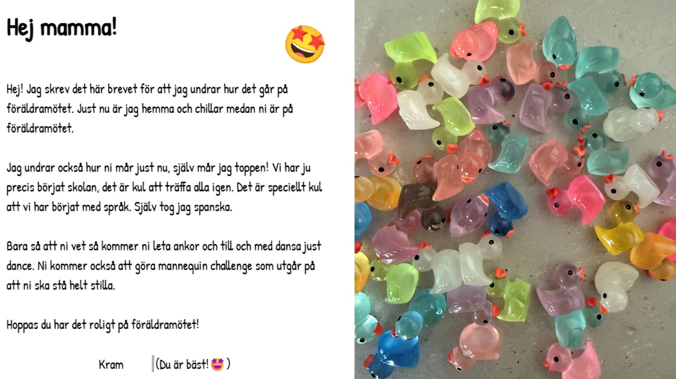 Exempel på brev som en elev skrivit till sin förälder; 'just nu är jag hemma och chillar medan ni är på föräldramötet'.